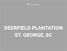 Tablet Screenshot of deerfieldplantationsc.com